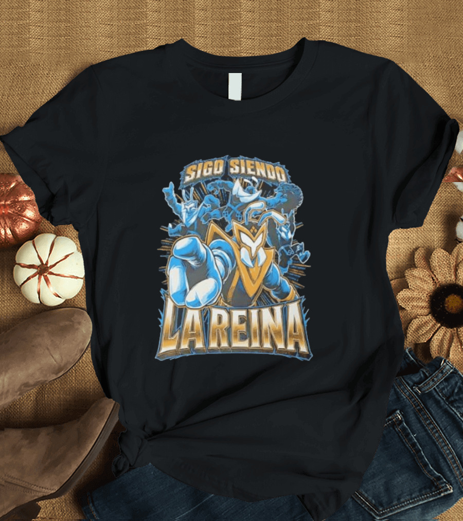 Sigo Siendo La Reina Superhero T-Shirt