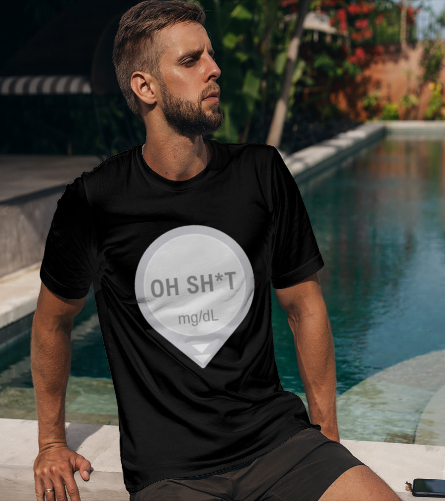 Oh Sh*t Crash Alert Mg/dL Humor T-Shirt