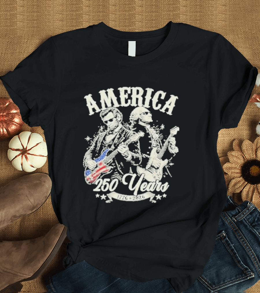 America George Washington Lincoln Playing Guitar 250 Years T-Shirt
