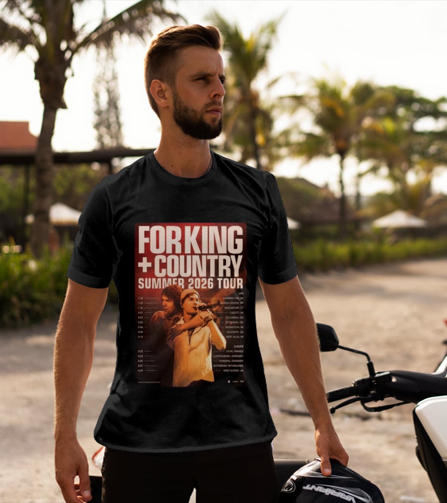 FOR KING + COUNTRY Summer 2026 Tour USA Europe Dates T-Shirt