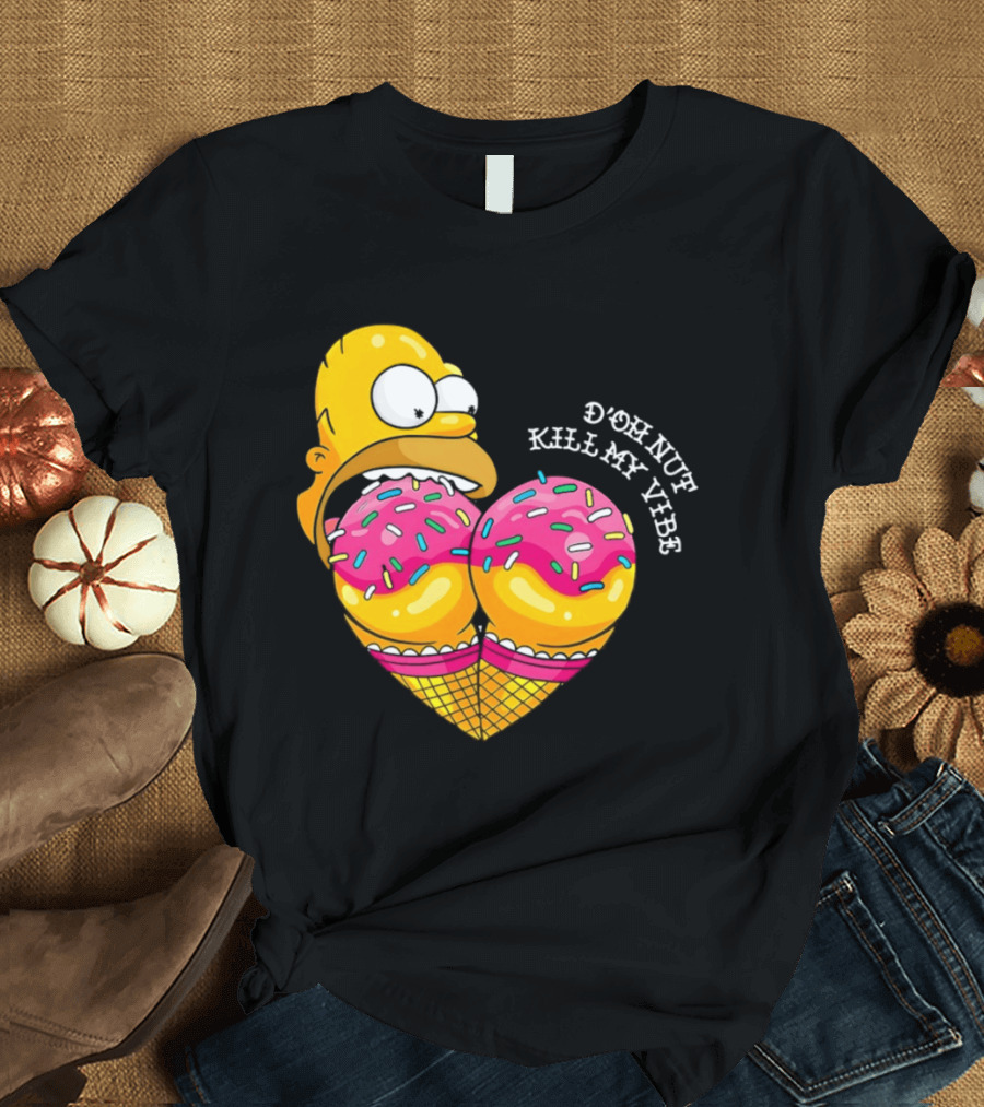 Homer D'oh Nut Kill My Vibe Ice Cream Cone T-Shirt