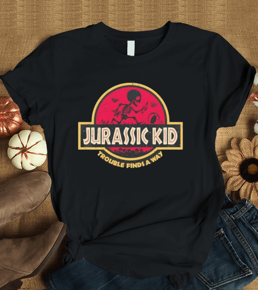 Jurassic Kid Skeleton Trouble Finds A Way T-Shirt