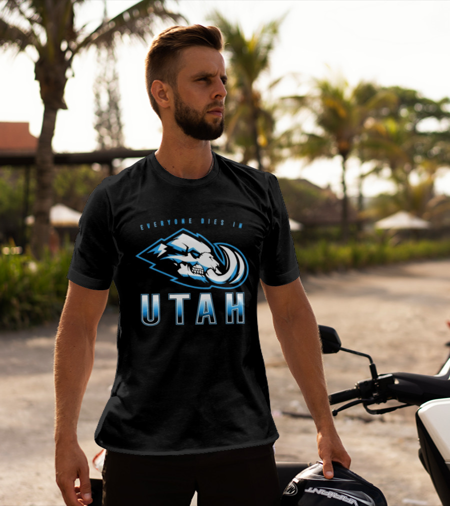 Utah Mammoth Everyone Dies Mammoth Skull T-Shirt
