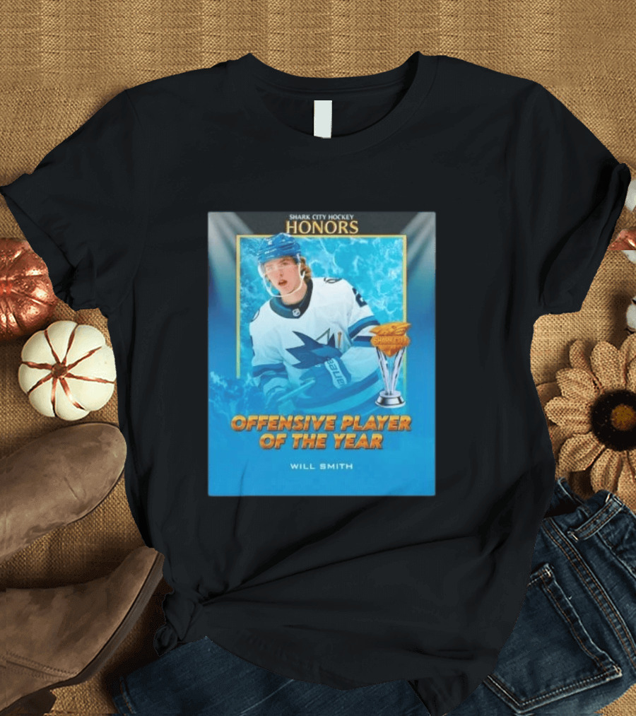 Shark City Hockey Honors Offensive Player Of The Year Will Smith San Jose Sharks T-Shirt