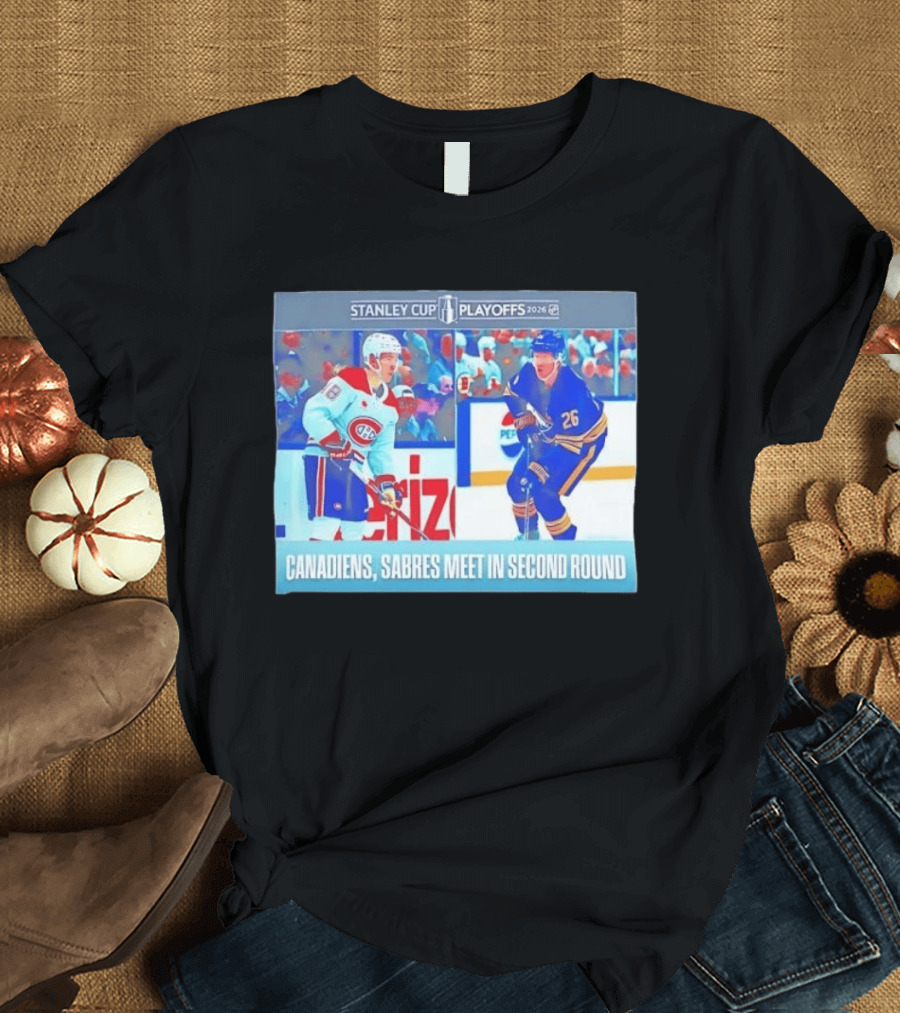Stanley Cup Playoffs 2026 Canadiens Sabres Meet In Second Round T-Shirt