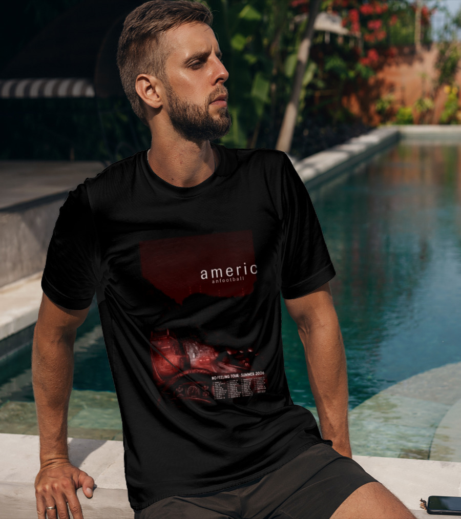 American Football No Feeling Tour Summer 2026 T-Shirt