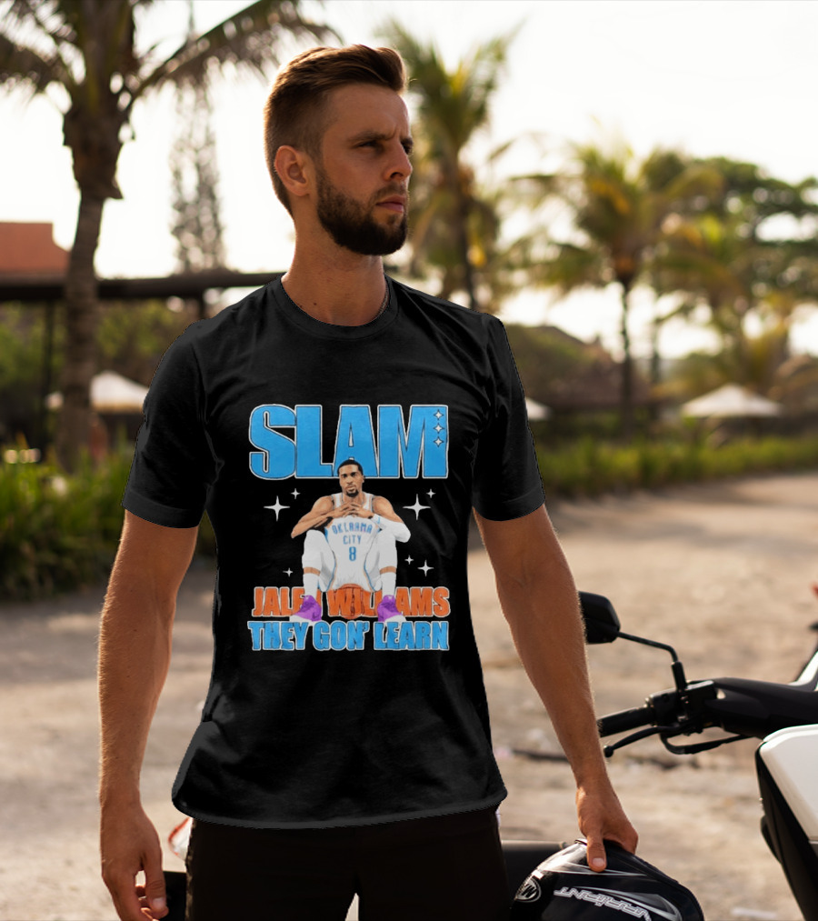 Slam Jalen Williams Oklahoma City Thunder 8 They Gon' Learn T-Shirt
