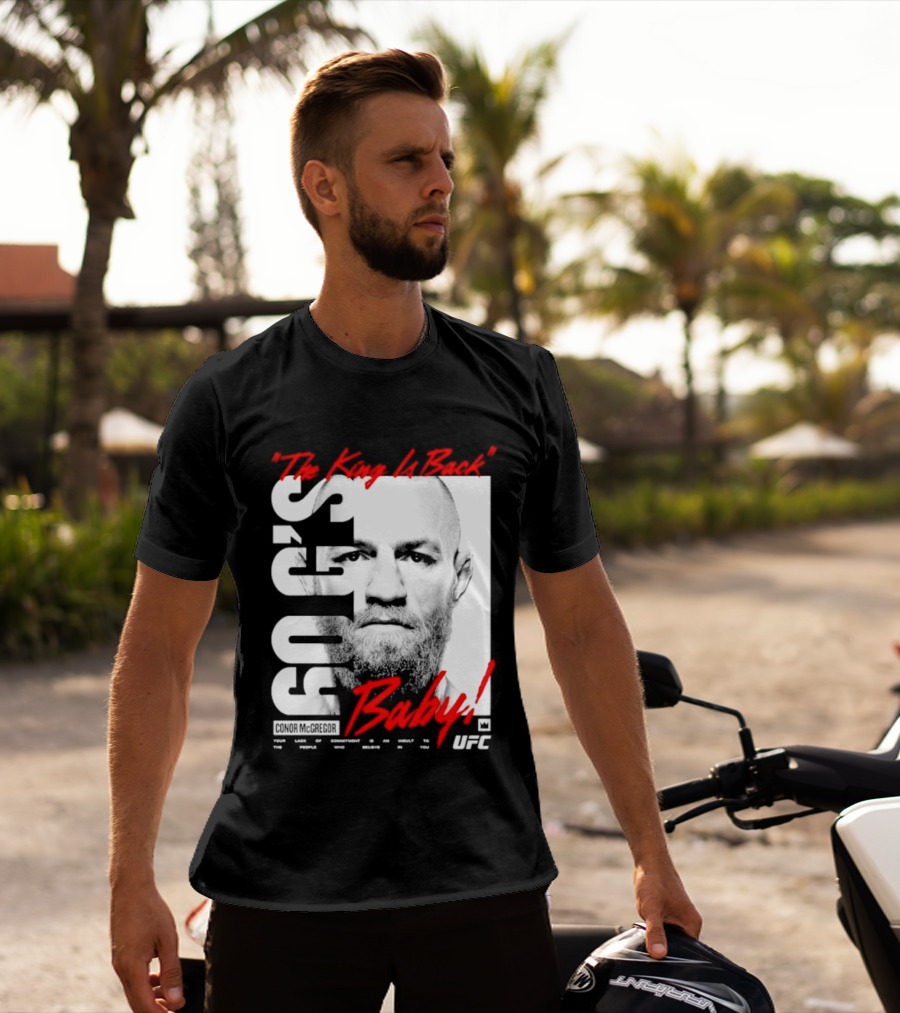 Conor McGregor UFC The King Is Back Baby T-Shirt