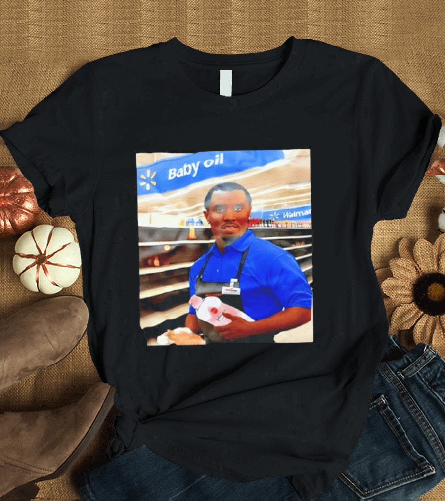Walmart Baby Oil Diddy Employee Aisle T-Shirt
