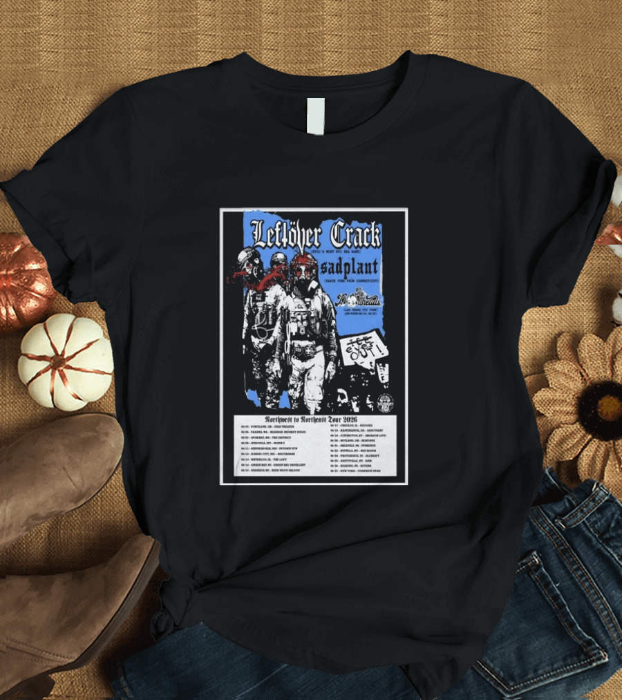 Leftover Crack Sadplant Tentacles Northwest To Northeast Tour 2026 T-Shirt