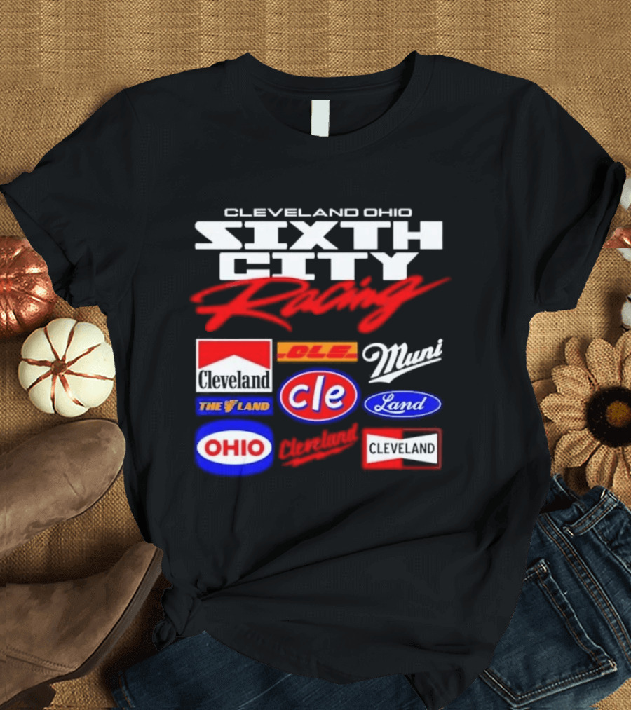 Cleveland Ohio Sixth City Racing Clevelander The Land T-Shirt