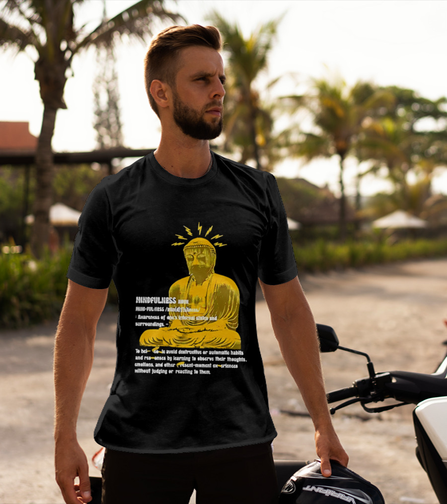 Mindfulness Buddha Awareness Internal States Surroundings Meditation T-Shirt