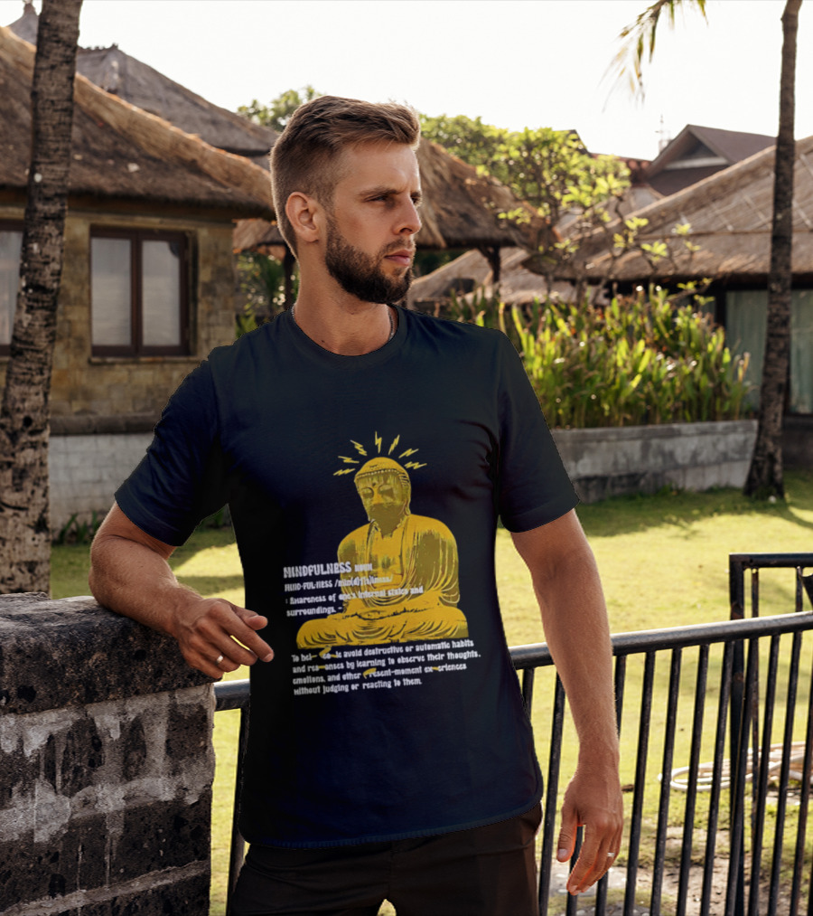 Mindfulness Buddha Awareness Internal States Surroundings Meditation T-Shirt