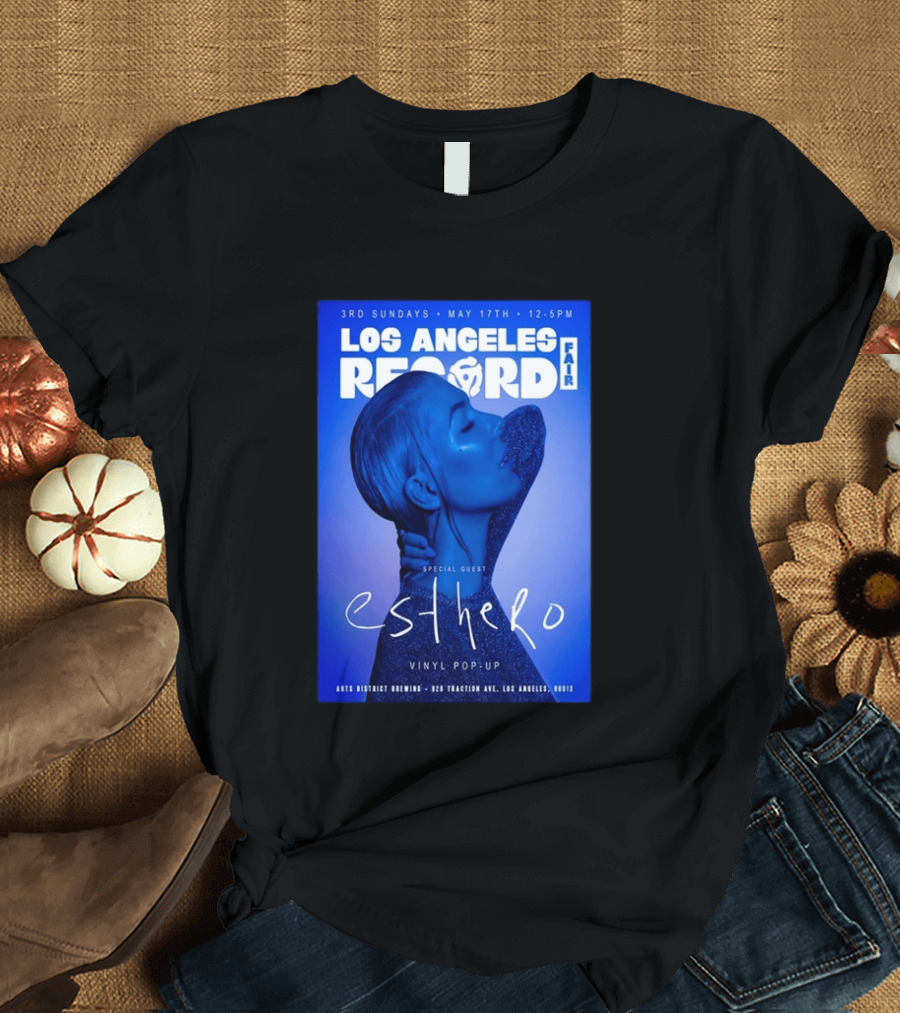 Los Angeles Record Fair May 17 Special Guest Esthero Vinyl Pop Up Arts District Brewing T-Shirt