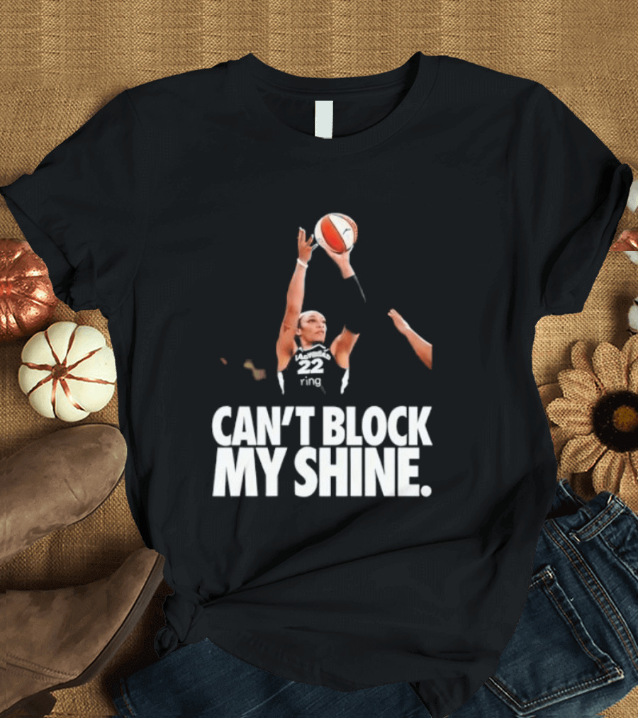 Can't Block My Shine A'ja Basketball Inspirational T-Shirt