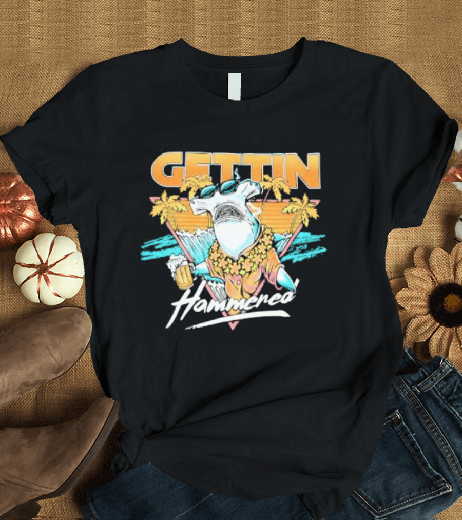 Gettin' Hammerhead Tropical Beach Vibes T-Shirt