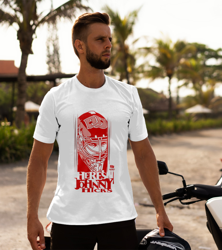 DU Pioneers Hockey Johnny Hicks NCAA Here's Johnny T-Shirt
