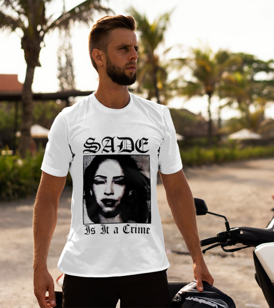 Sade Is It A Crime T-Shirt