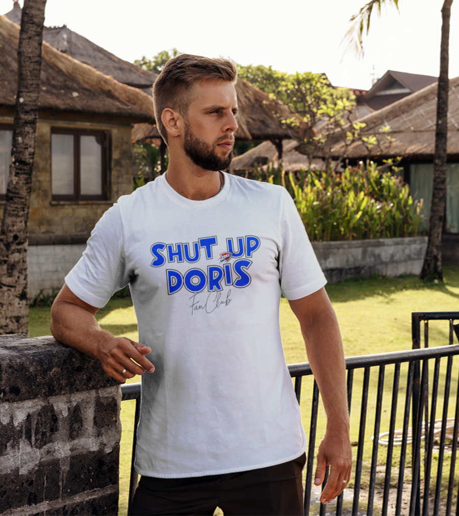 Shut Up Doris Oklahoma City Thunder Fan Club 2026 T-Shirt