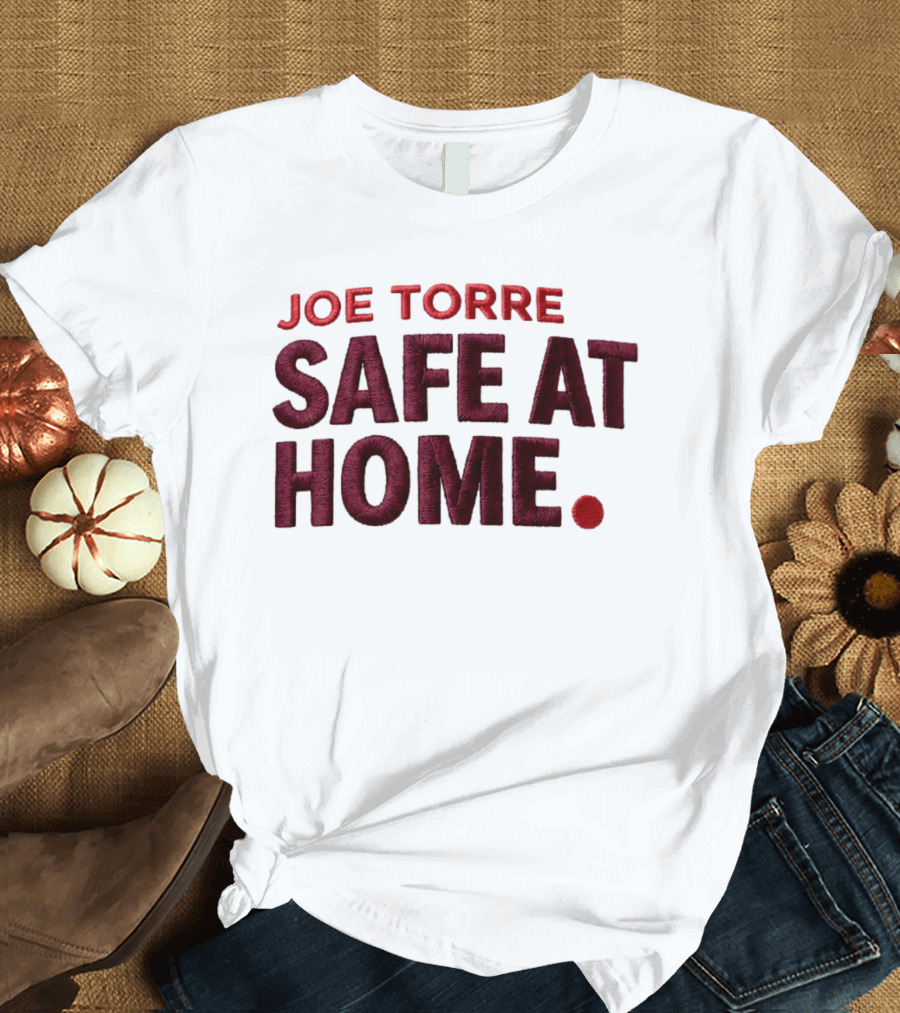 Joe Torre Safe At Home Dodgers Hat T-Shirt