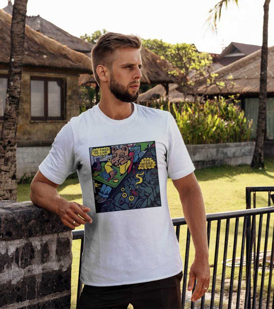 Too Tired To Live Too Wired To Die Killer Acid Bear Character With Coffee And Zombies T-Shirt