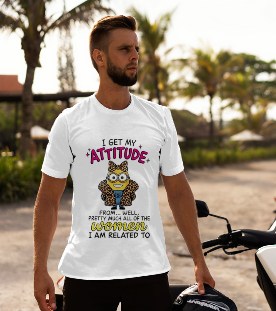 Minion I Get My Attitude From Pretty Much All Of The Women I Am Related To Bow And Glasses T-Shirt