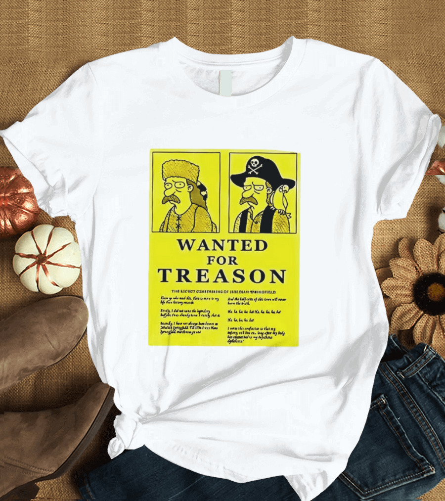 Wanted For Treason Kirk Van Houten Pirate And Russian Hat Cartoon Wanted T-Shirt