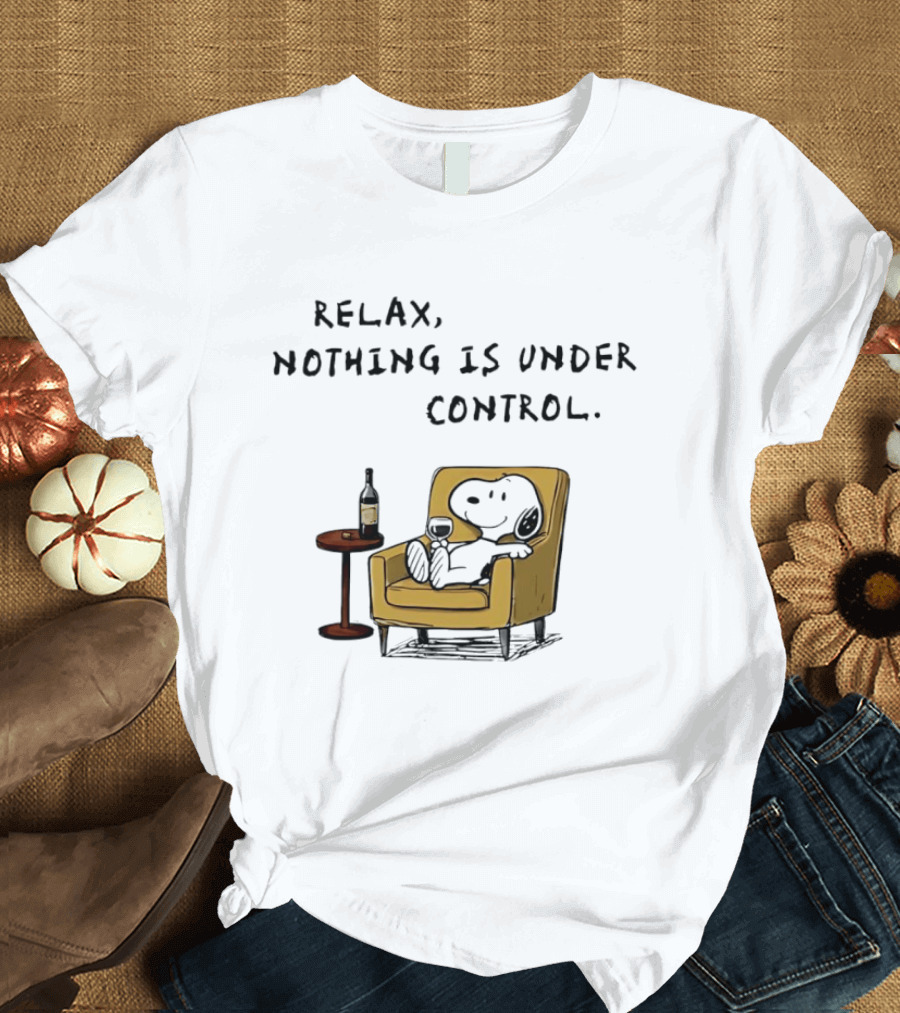 Peanuts Snoopy Relax Nothing Is Under Control Wine Glass Chair T-Shirt