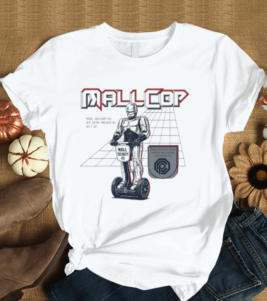 Mall Cop Model Designation OCP Crime Prevention Unit Serve The Public Trust Protect The Innocent Uphold The Law T-Shirt