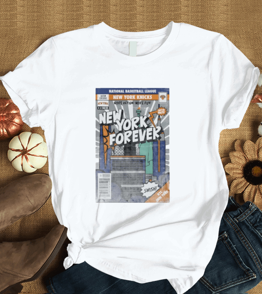 New York Knicks National Basketball League New York Forever Comic Book Style Swish NYC Basketball Fun T-Shirt