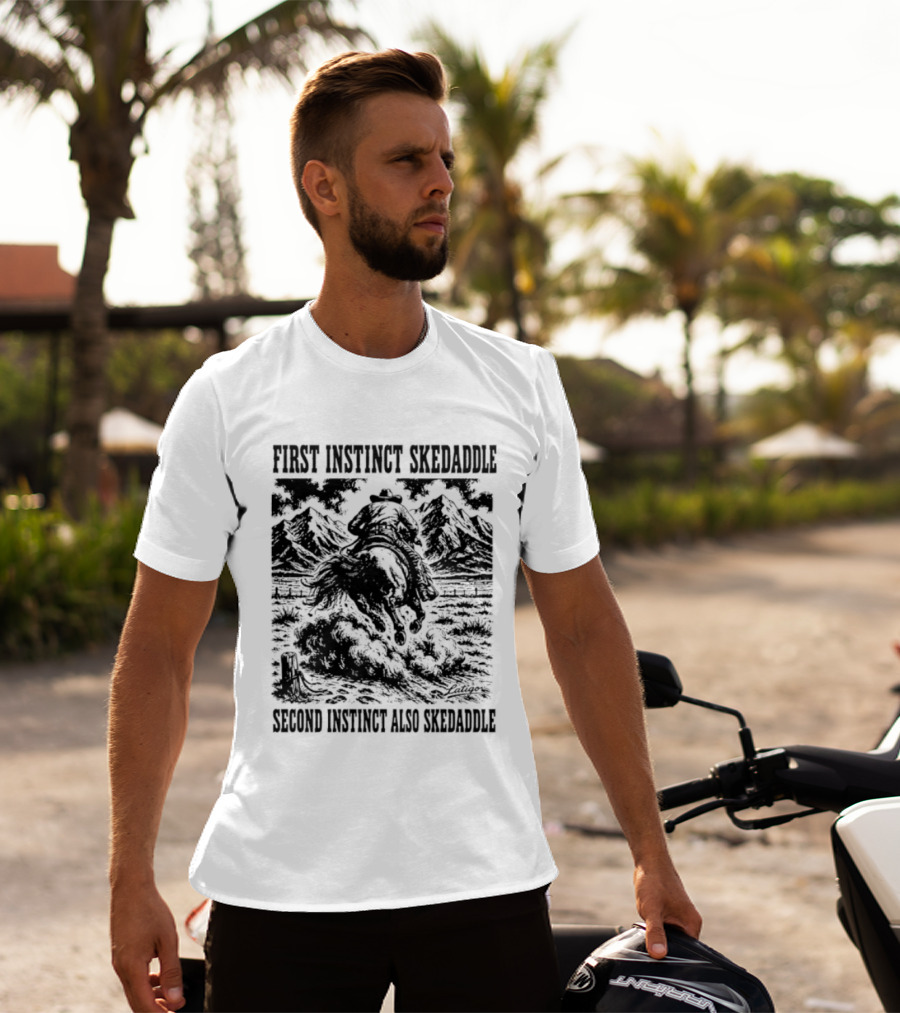 First Instinct Skedaddle Second Instinct Also Skedaddle Mountain Horse Scene T-Shirt