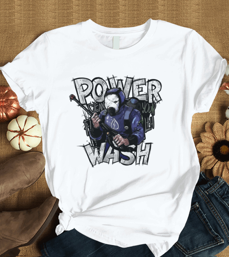 PowerWash Simulator Clean Your Fith T-Shirt