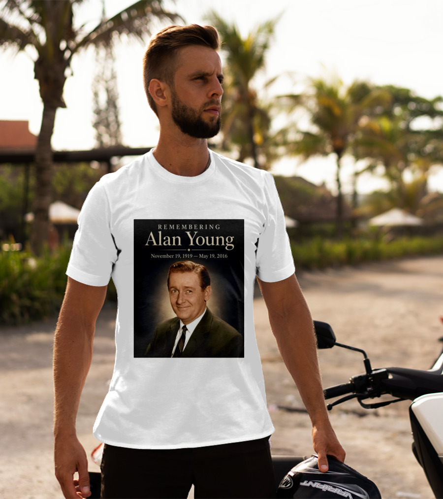 Remembering Alan Young November 19 1919 May 19 2016 T-Shirt