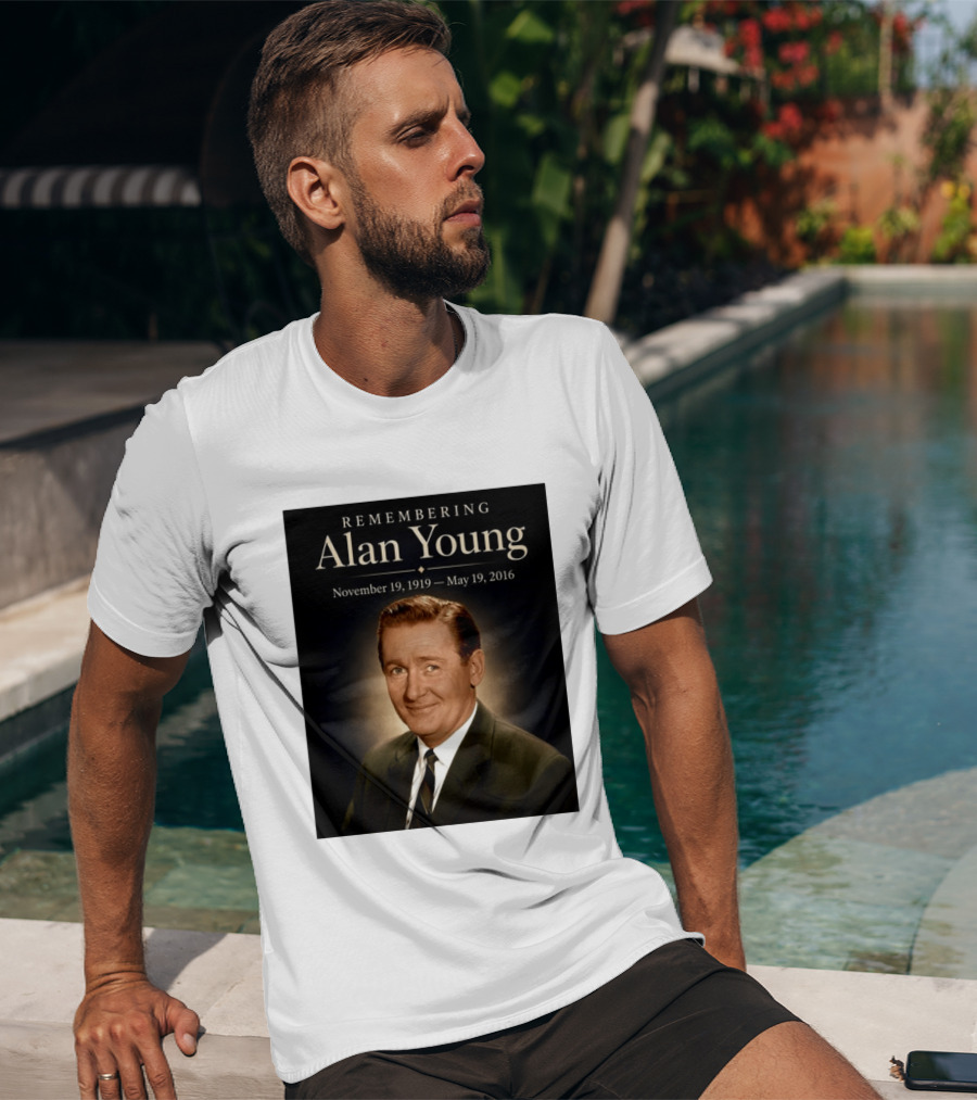 Remembering Alan Young November 19 1919 May 19 2016 T-Shirt