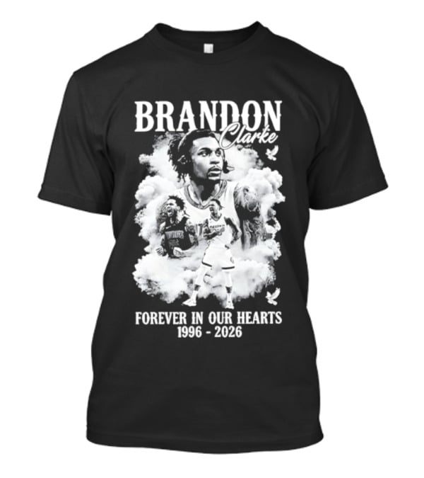 Brandon Clarke Forever In Our Hearts 1996 2026 T-Shirt