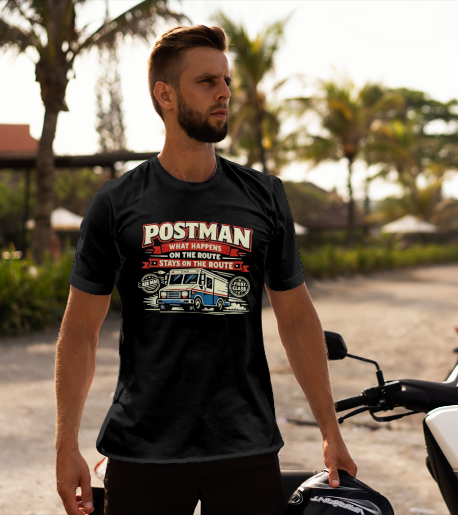 Postman What Happens On The Route Stays On The Route Mail Truck T-Shirt