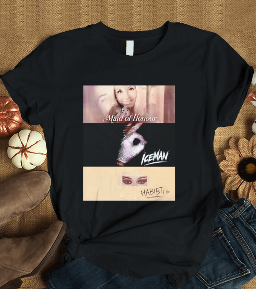Maid Of Honour Iceman Habibti Mashup With Glove And Portraits T-Shirt