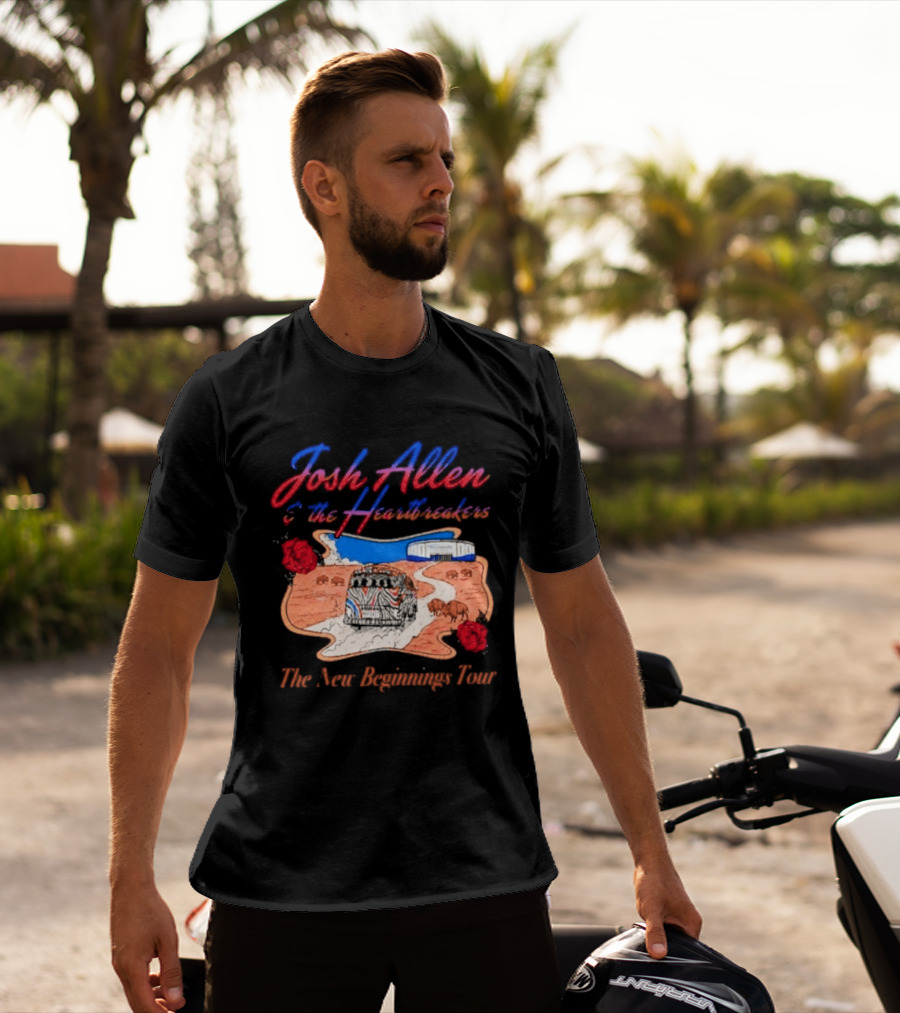 Josh Allen And The Heartbreakers New Beginnings Tour Bills Stadium Path Roses T-Shirt