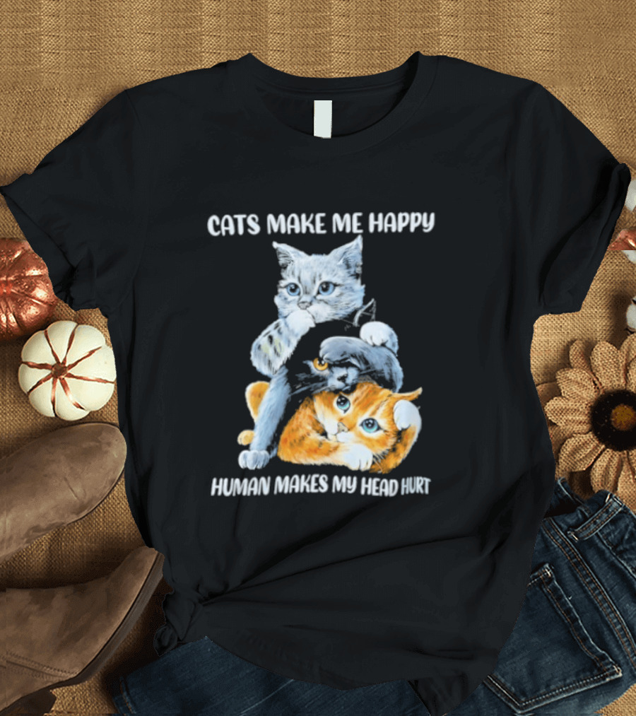 Cats Make Me Happy Human Makes My Head Hurt Cute Cat Duo T-Shirt