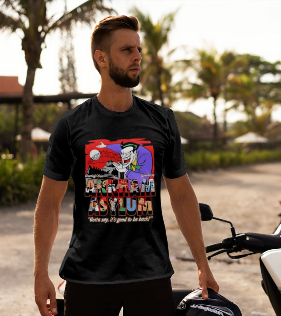 Greetings From Arkham Asylum Joker It's Good To Be Back T-Shirt