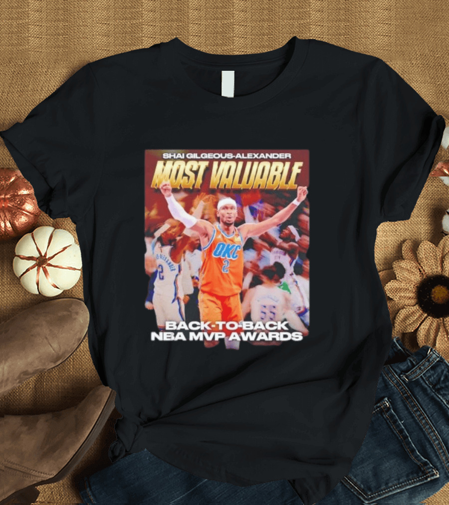 Shia Gilgeous Alexander Most Valuable Okc Back To Back Nba Mvp Awards T-Shirt