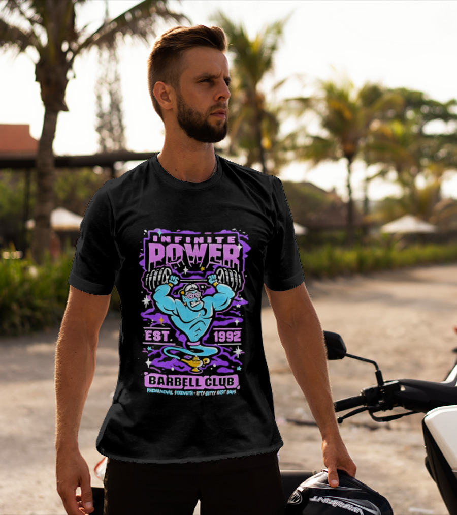 Infinite Power Est 1992 Barbell Club Phenomenal Strength Limitless Potential T-Shirt