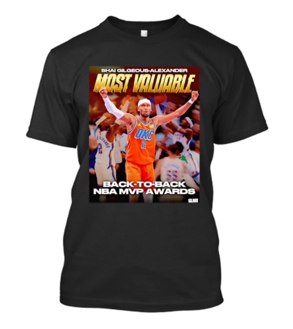 Shai Gilgeous Alexander Oklahoma City Thunder Most Valuable Back To Back NBA MVP Awards T-Shirt