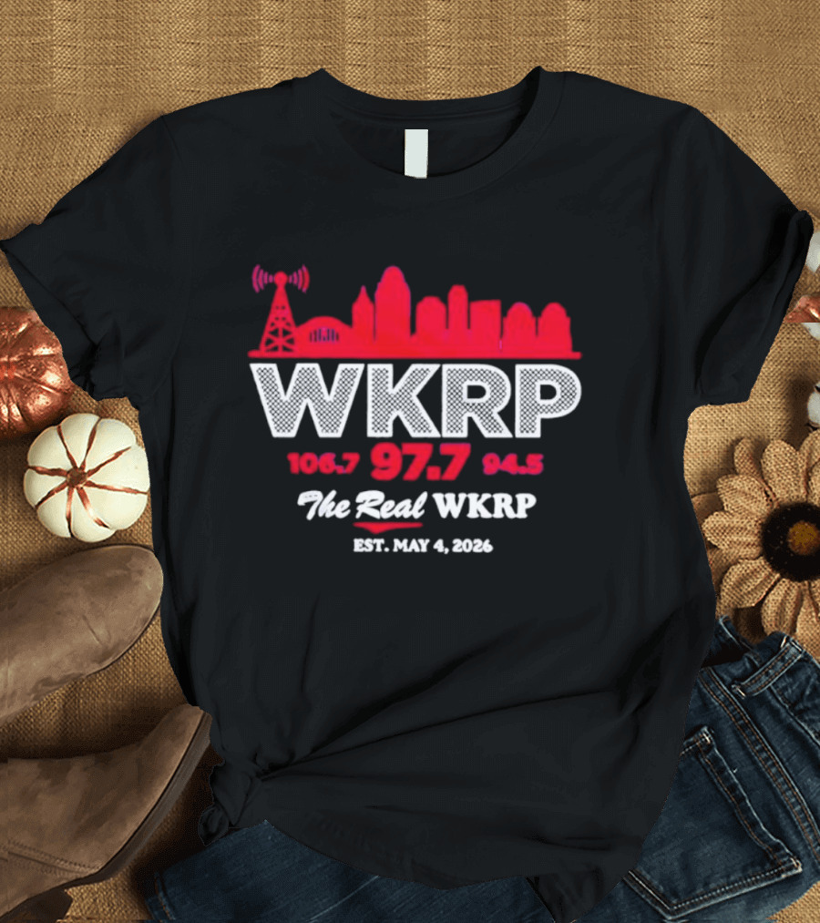 WKRP 106.7 97.7 94.5 The Real WKRP Est. May 4 2026 Skyline T-Shirt