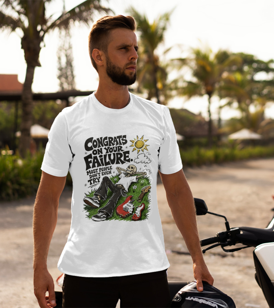 Congrats On Your Failure Most People Don't Even Try Skeleton With Broken Guitar And Sun T-Shirt