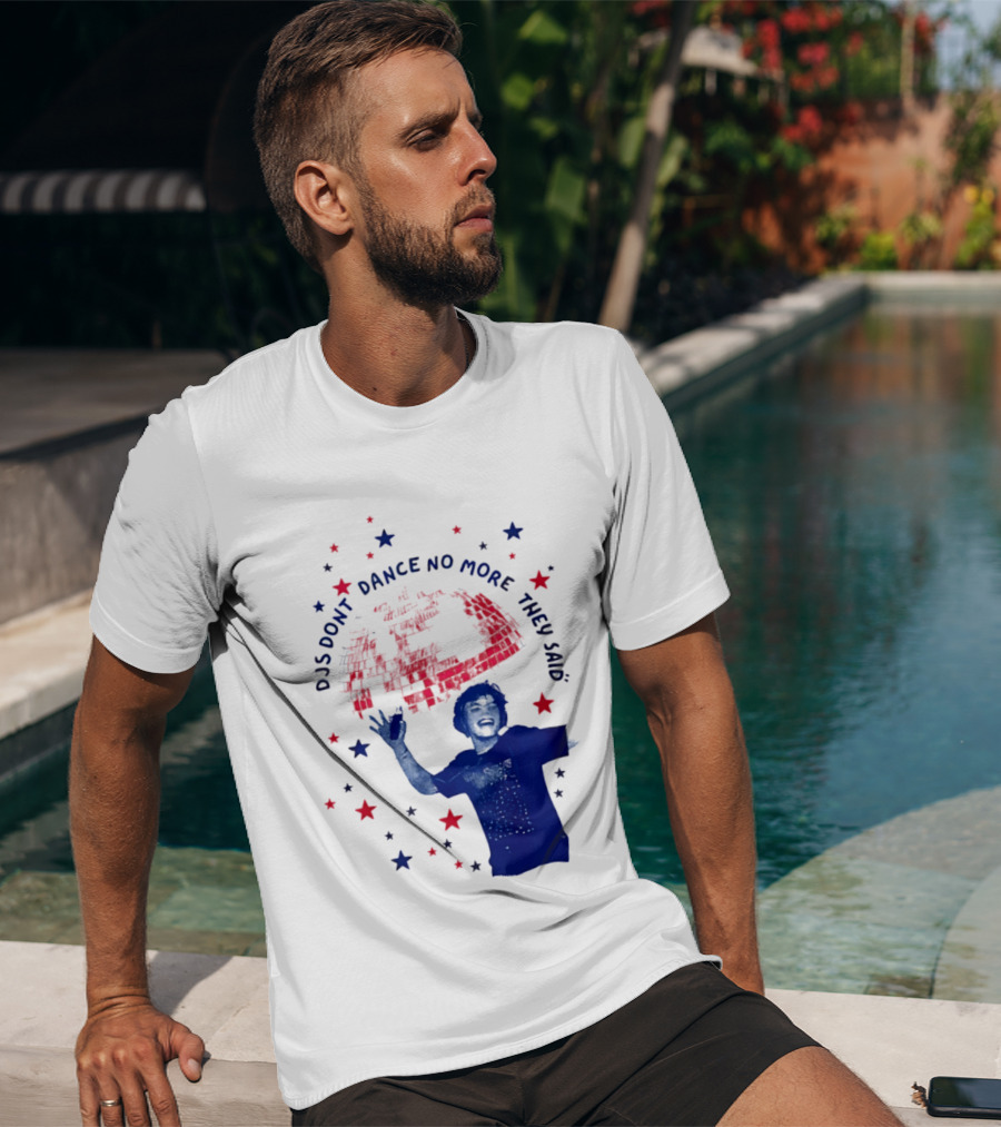 DJS Don't Dance No More They Said Funny DJ Enthusiast Graphic With Stars And Music T-Shirt