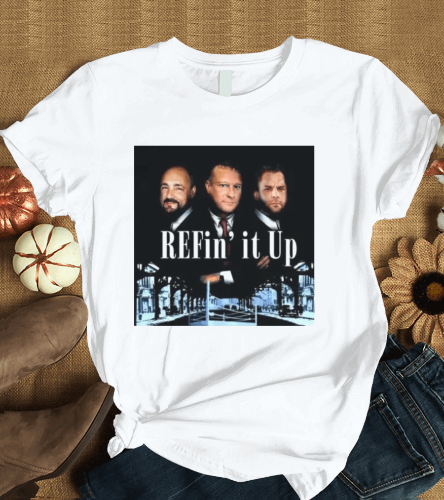 REFin' It Up Episode 215 It's A New Day Sopranos T-Shirt