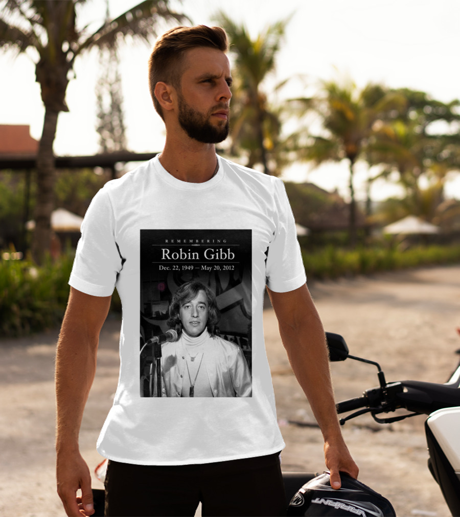 Remembering Robin Gibb Dec 22 1949 May 20 2012 T-Shirt