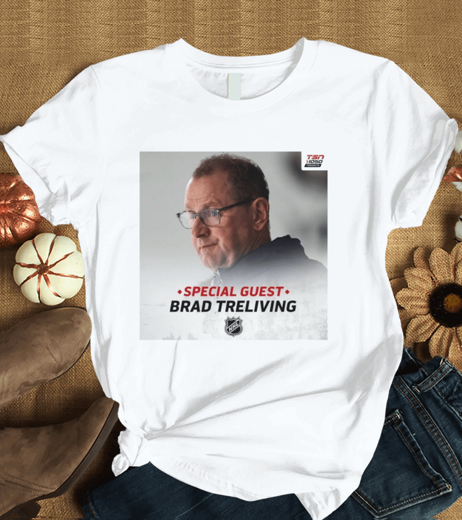 TSN 1050 Special Guest Brad Treliving NHL T-Shirt