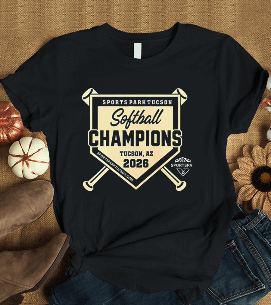 Sports Park Tucson Softball Champions Tucson AZ 2026 T-Shirt